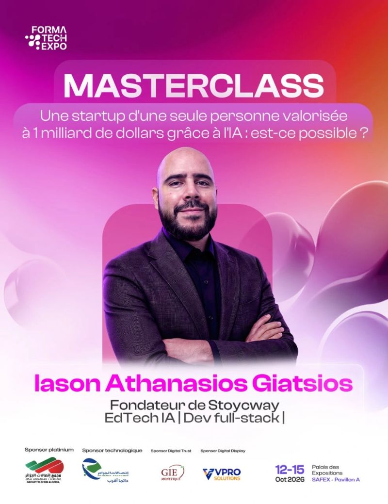 Affiche de la master class « Une startup d'une seule personne valorisée à 1 milliard de dollars grâce à l'IA : est-ce possible ? » par Iason Athanasios Giatsios, FormaTech Expo 2026